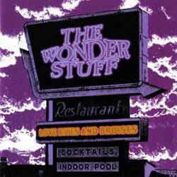 The Wonder Stuff : Love Bites and Bruises